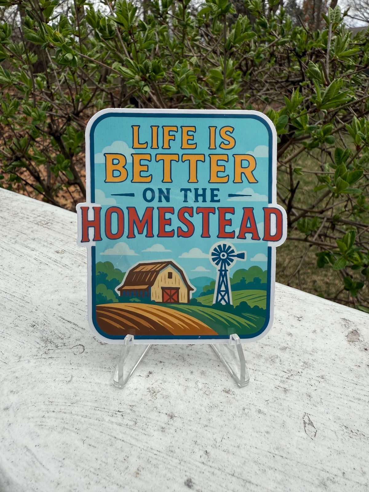 Life Is Better on the Homestead die-cut sticker with barn and windmill design