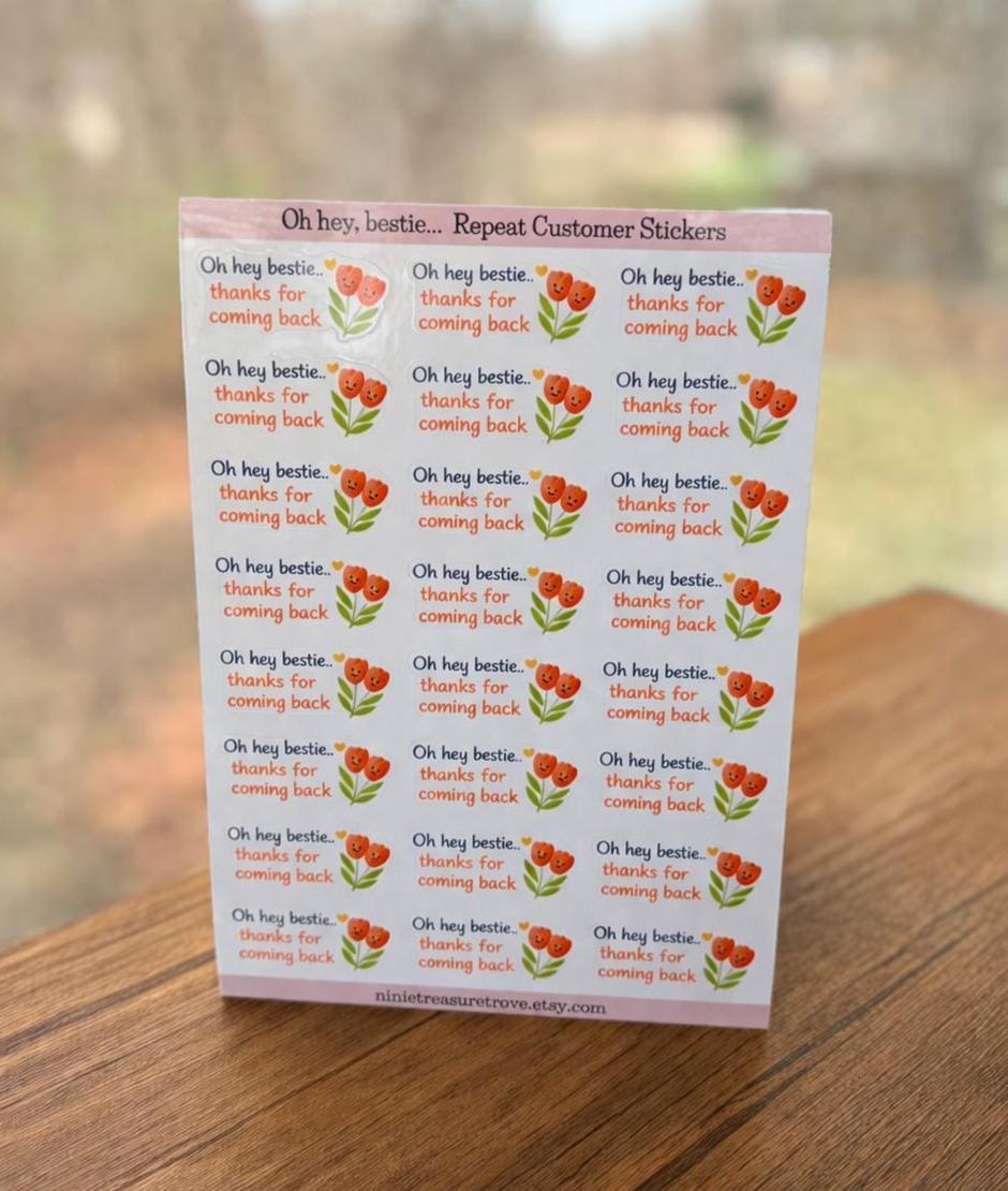 Oh hey bestie thanks for coming back repeat customer sticker sheet